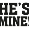 He's mine! -tarra kengänpohjaan