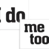 I do , Me too -tarra kengänpohjaan